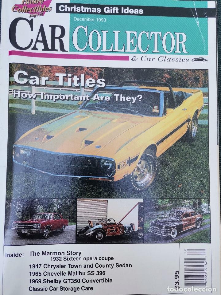 Coches: 1993 REVISTA CAR COLLECTOR - THE MARMON STORY - 1947 CHRYSLER - 1969 SHELBY GT 350 CONVERTIBLE