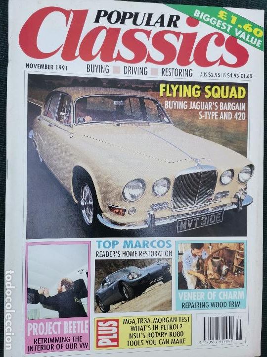 Coches: 1991 REVISTA POPULAR CLASSICS - JAGUAR S TYPE Y 420 - MARCOS - MGA - TRIUMPH TR3 - MORGAN TEST