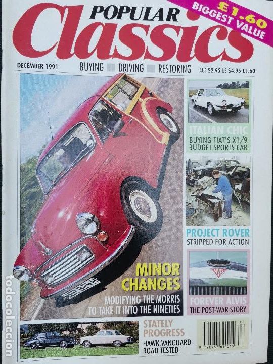 Coches: 1991 REVISTA POPULAR CLASSICS - FIAT XI/9 - ALVIS THE POST WAR STORY - MORRIS MINOR