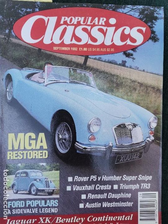Coches: 1992 REVISTA POPULAR CLASSICS - MGA - ROVER P5 VS HUMBER SUPER SNIPE - RENAULT DAUPHINE