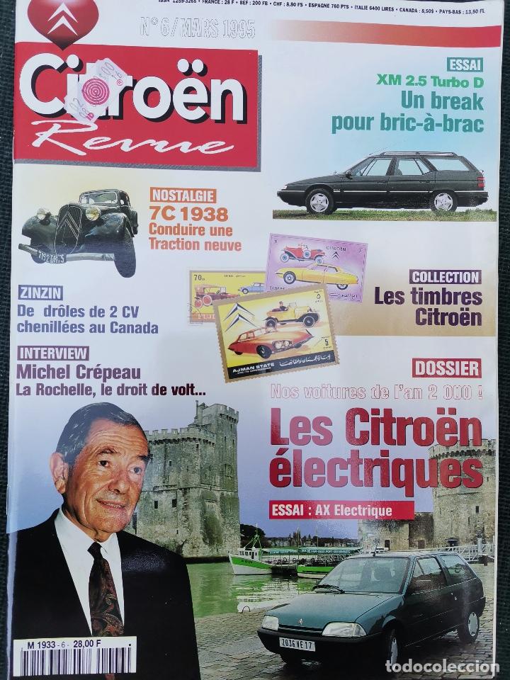 Coches: 1995 REVISTA CITROEN REVUE - ENSAIO XM2.5 TURBO DIESEL - CITROEN 2 CV - ENSAIO AX ELECTRICO