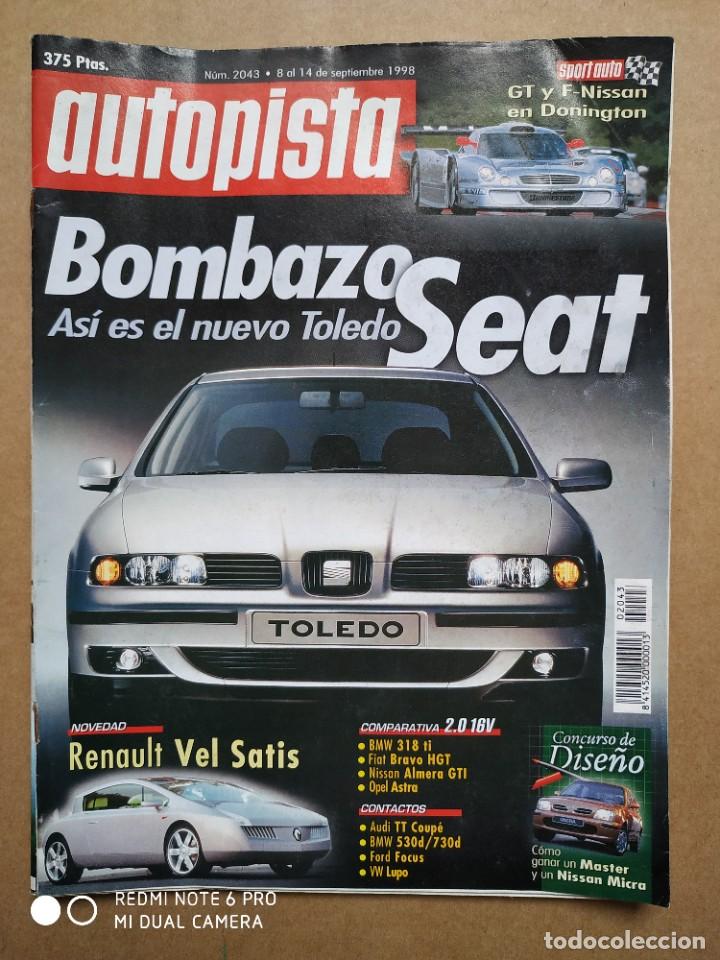 Coches: AUTOPISTA N&ordm; 2043 - SEPTIEMBRE 1998 - SEAT TOLEDO / RENAULT VEL SATIS / MERCEDES CLASE S /FORD FOCUS