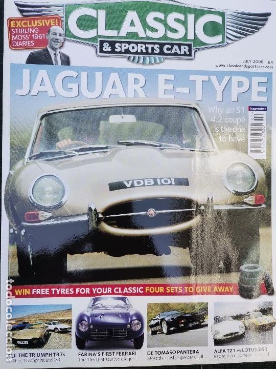 Coches: 2006 REVISTA CLASSIC AND SPORTS CAR - JAGUAR E TYPE - TRIUMPH TR7 - DE TOMASO PANTERA - ALFA TZ1