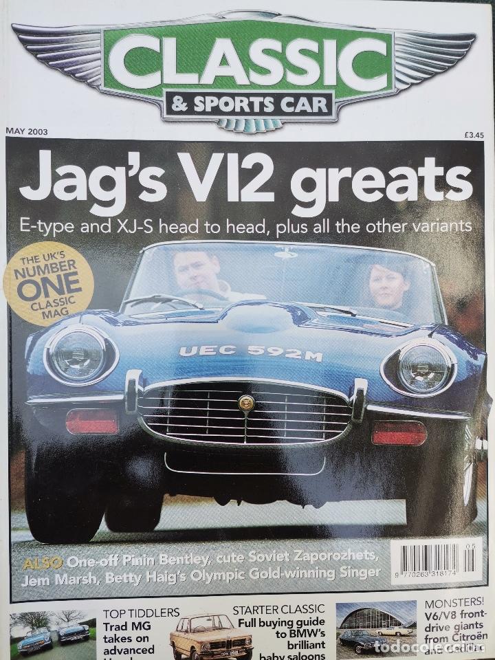 Coches: 2003 REVISTA CLASSIC AND SPORTS CAR - JAGUAR E - CITROEN V6 VS CADILLAC V8 - MG VS HONDA