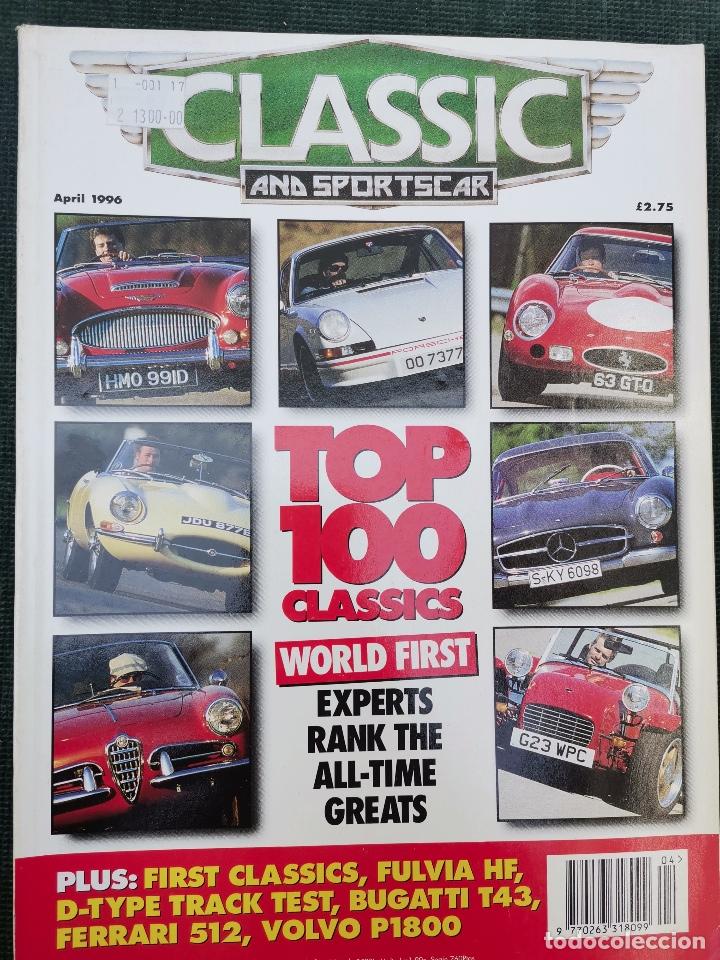 Coches: 1996 REVISTA CLASSIC AND SPORTS CAR - TOP 100 CLASSICS - FULVIA HF - FERRARI 512 - VOLVO P1800