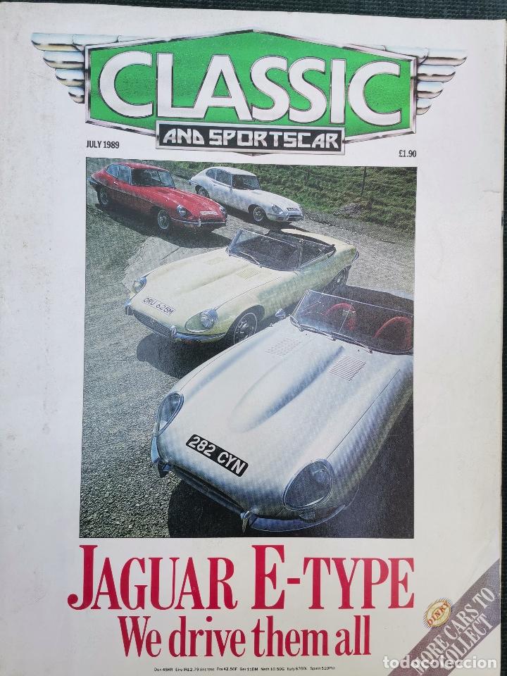 Coches: 1989 REVISTA CLASSIC AND SPORTS CAR - JAGUAR E TYPE WE DRIVE THEM ALL