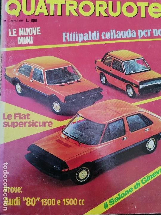 Coches: 1973 N&ordm; 208 REVISTA QUATTRORUOTE - NOVO MINI - FIAT - AUDI 80 - SALON GENEBRA