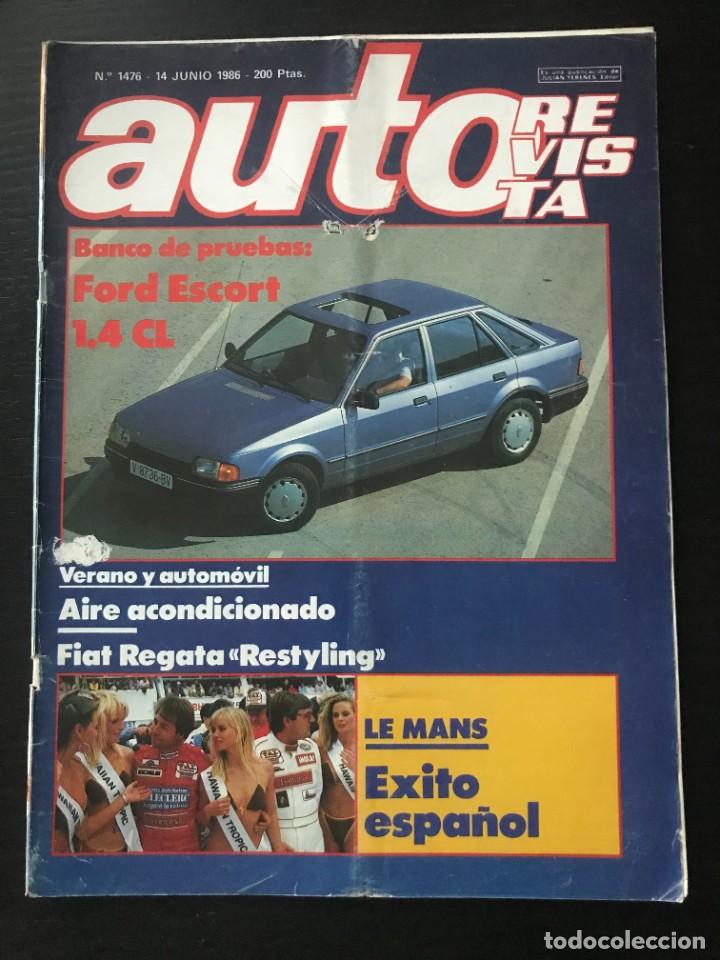 Coches: AUTO REVISTA N&ordm; 1476 - FORD ESCORT 1.4 CL FIAT REGATA FNM LE MANS RALLYE ACROPOLIS