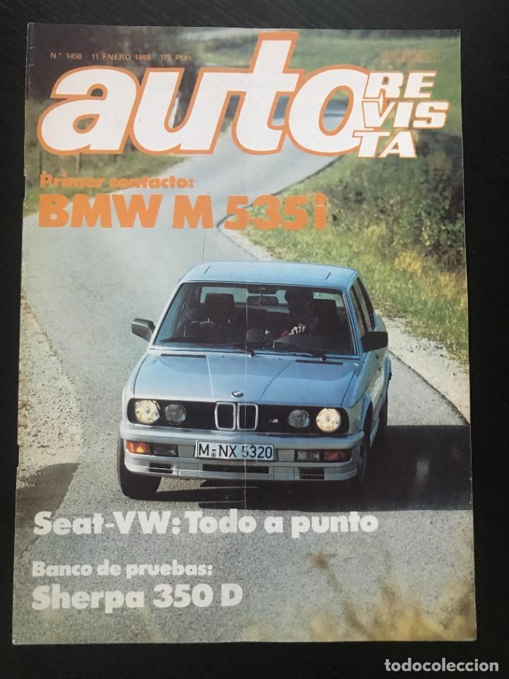 Coches: AUTO REVISTA N&ordm; 1456 - BMW M 535i FREIGHT ROVER SHERPA 350 D SEAT-VW
