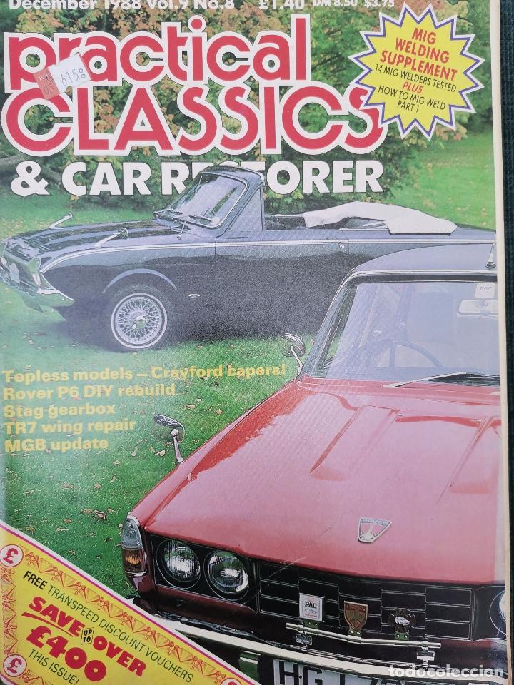 Coches: 1988 REVISTA PRACTICAL CLASSICS - ROVER P6 REBUILT - TR7 WING REPAIR - STAG GEARBOX