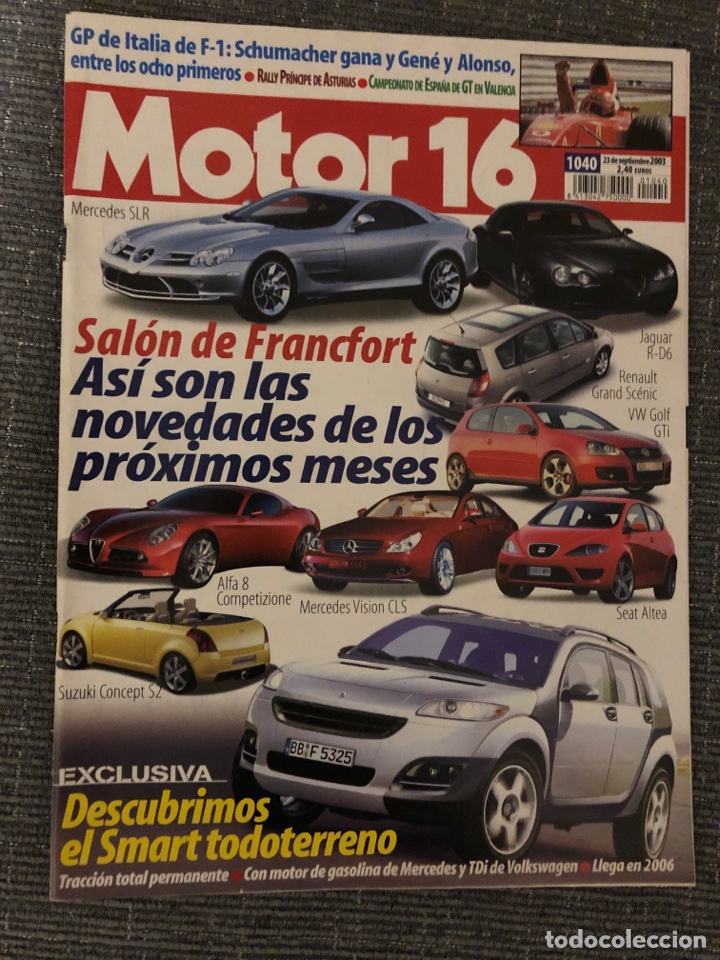 Coches: REVISTA AUTOMOVIL&Iacute;STICA MOTOR 16 N&Uacute;MERO 1040. 2003.
