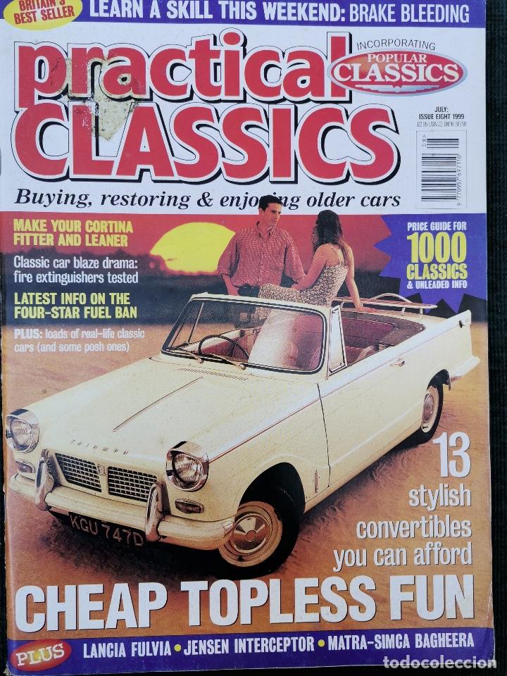 Coches: 1999 PRACTICAL CLASSICS - FORD CORTINA - LANCIA FULVIA - JENSEN INTERCEPTOR - MATRA - SIMCA