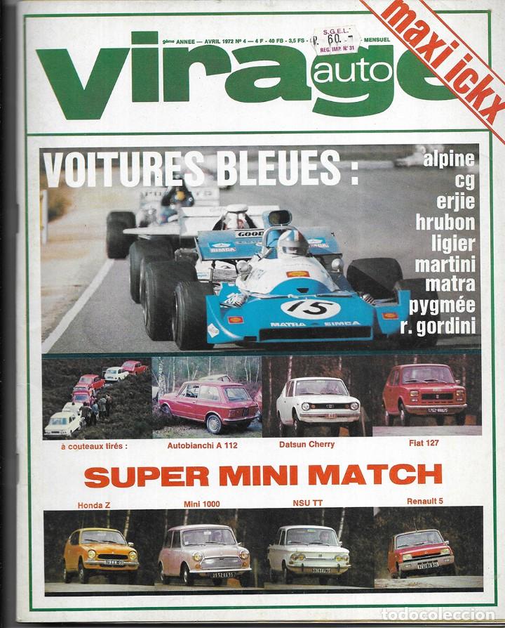 Coches: VIRAGE Auto n&ordm;- 4 Avril 1972 Voitures Bleues Frances