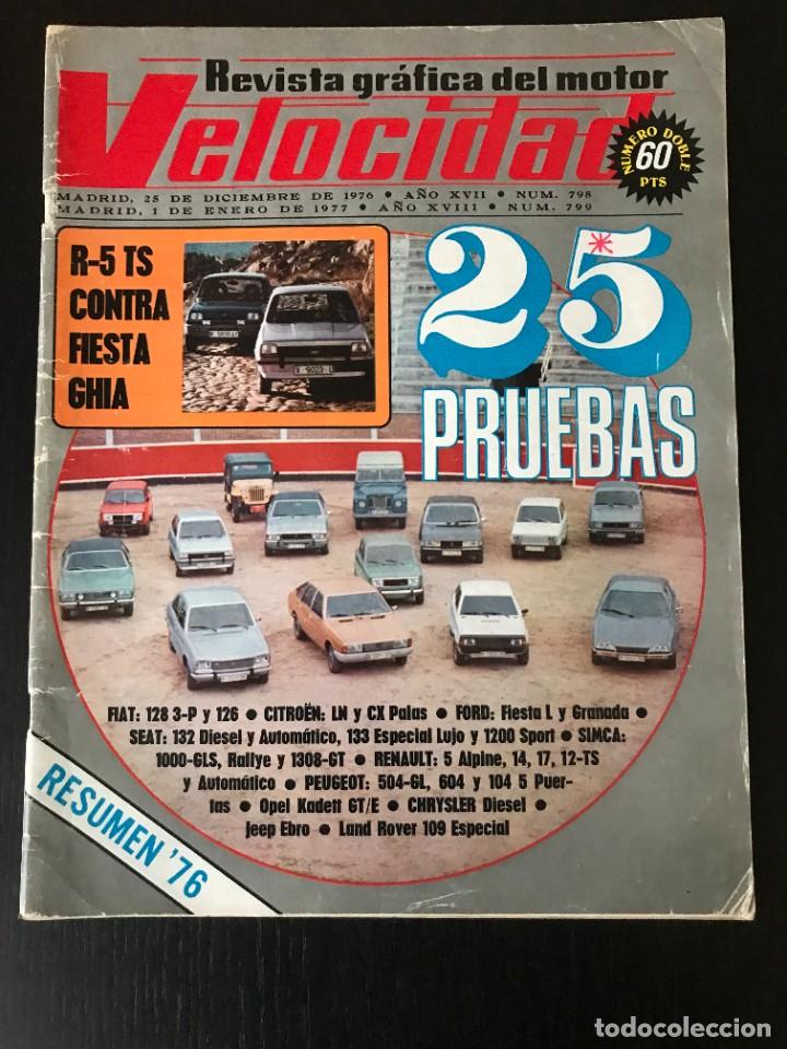 Coches: VELOCIDAD N&ordm; 798-799 - FORD FIESTA GHIA RENAULT 5 TS 25 PRUEBAS SEAT CITROEN SIMCA CHRYSLER JEEP