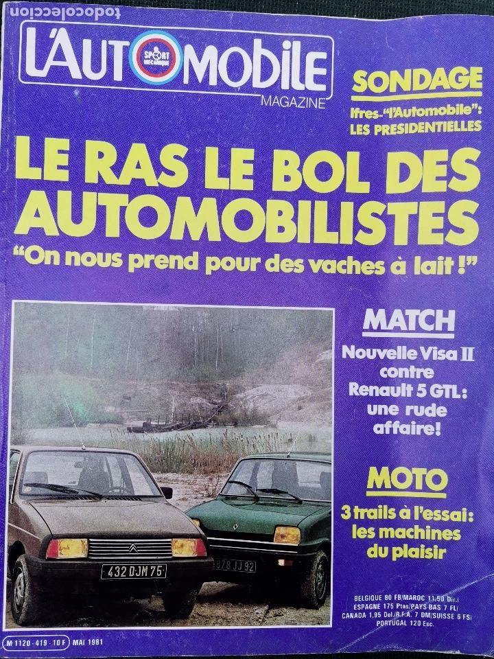 Coches: 1981 REVISTA L`AUTOMOBILE - VISA II VS RENAULT 5 GTL - ENSAIO LANCIA STRATOS - VW SIROCCO . LANCIA