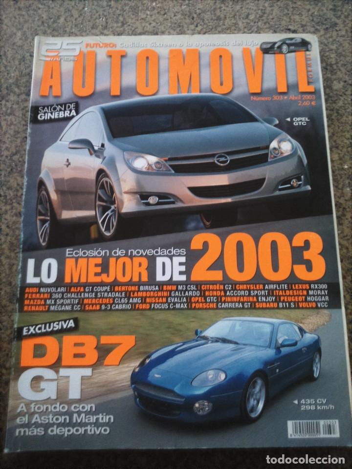 Cars: REVISTA AUTOMOVIL -- N&ordm; 303-- 2003 -- ASTON MARTIN DB7 GT / ETC --