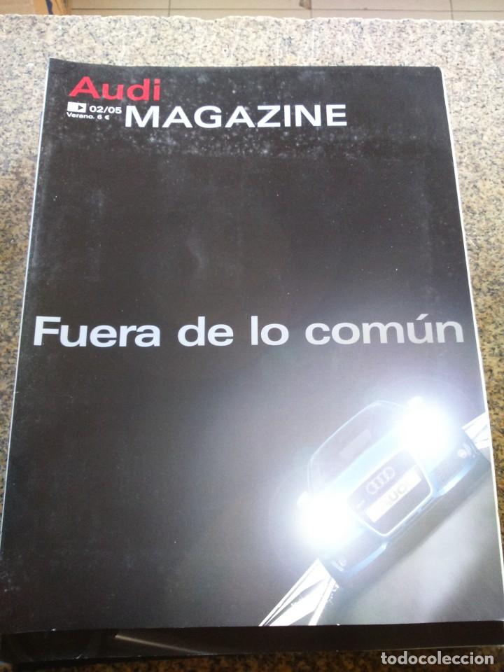 Cars: REVISTA AUDI MAGAZINE -- 02/05 - VERANO --