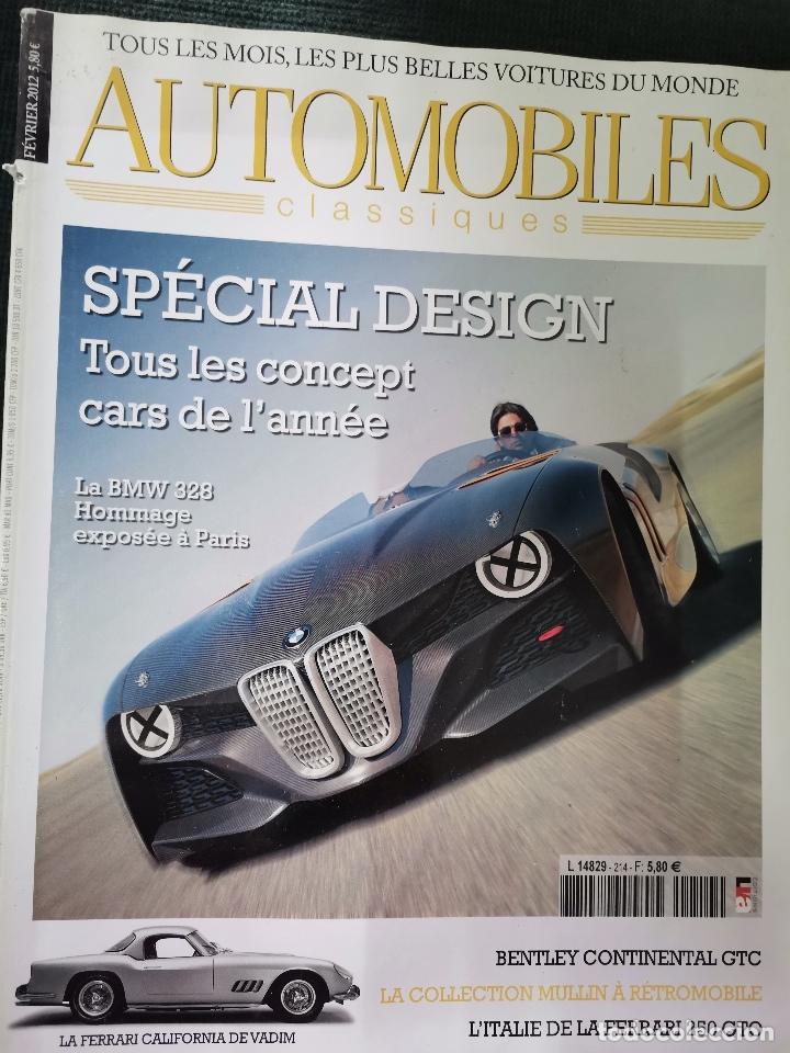 Coches: 2012 REVISTA AUTOMOBILES CLASSIQUES - BMW 328 - FERRARI CALIFORNIA - BENTLEY CONTINENTAL GTC