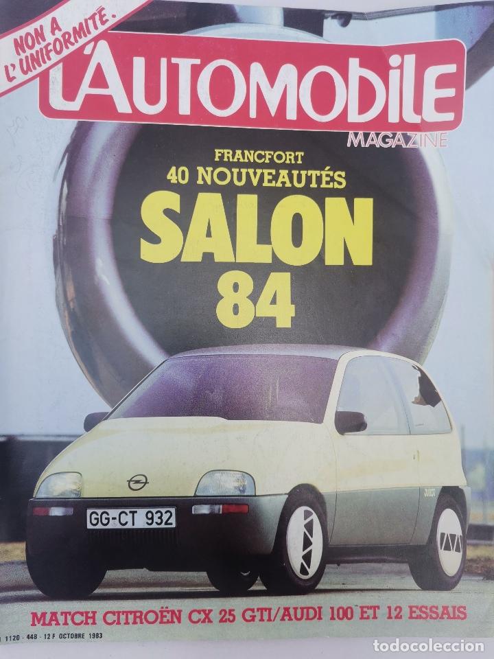 Coches: 1984 REVISTA L`AUTOMOBILE SALON - CITROEN CX 25 GTI - AUDI 100