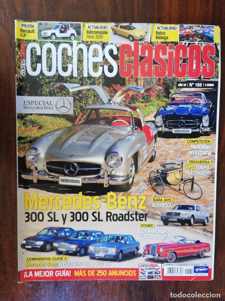 Coches: REVISTA COCHES CL&Aacute;SICOS N&ordm; 169. ESPECIAL MERCEDES-BENZ. 300 SL Y 300 SL ROADSTER. 220 PONT&Oacute;N