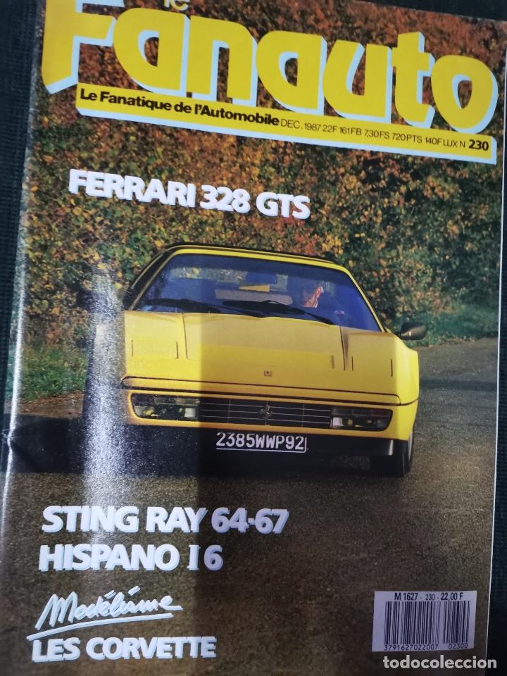 Coches: 1987 REVISTA FANAUTO - FERRARI 328 GTS - STING RAY 64-67 - HISPANO 16