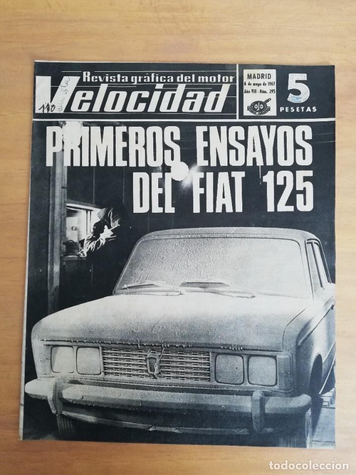Coches: Velocidad n&ordm; 295 (6 de mayo de 1967) - Fiat 125 - Citro&euml;n 2cv - Ford Cortina Crayford