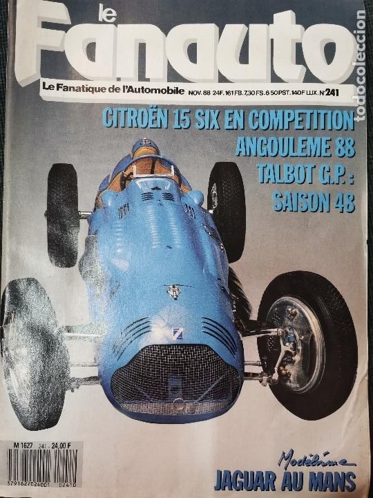Coches: 1988 REVISTA LE FANAUTO - CITROEN 15 SIX EN COMPETITION - TALBOT GP 1948