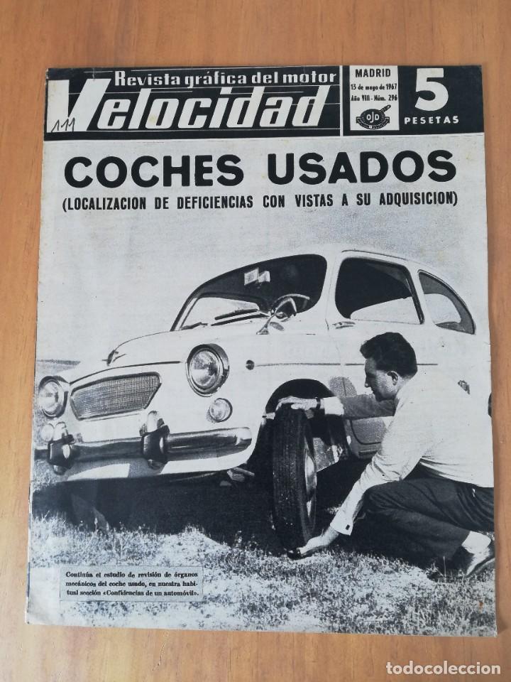 Coches: Velocidad n&ordm; 296 (13 de mayo de 1967) - Citro&euml;n-NSU Wankel - Renault 4 - Seis Horas Barcelona