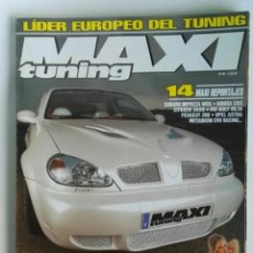 Coches: REVISTA COCHES MAXI TUNING N° 48 DAEWOO LAND. Lote 330769363