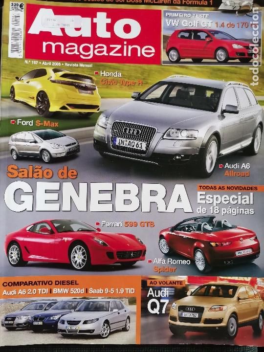 Coches: 2006 REVISTA AUTO MAGAZINE - FORD S MAX - FERRARI 599 GTB - AUDI Q7 - HONDA CIVIC TYPE R