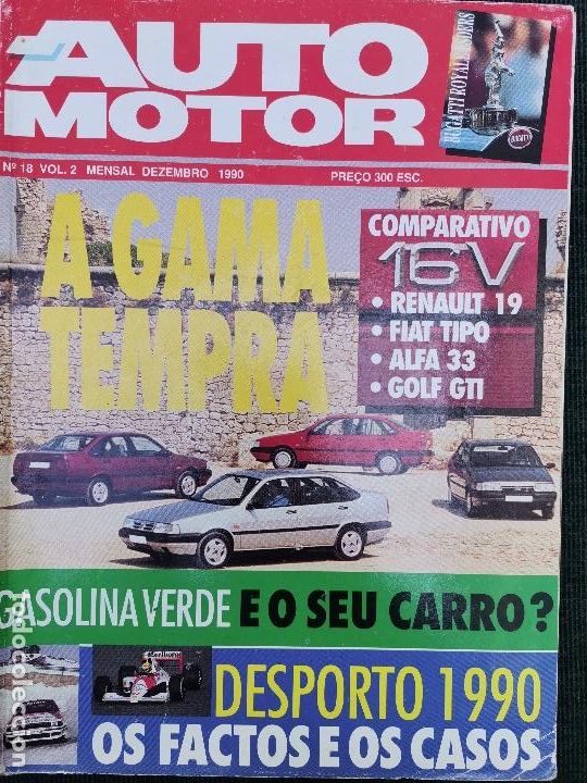 Coches: 1990 REVISTA AUTO MOTOR - COMPARATIVO 16V - RENAULT - FIAT - ALFA - GOLF - RALIS SAINZ VEDETA