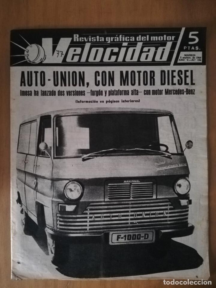 Coches: Velocidad n&ordm; 156 (5 de septiembre de 1964) - DKW F1000 Di&eacute;sel IMOSA - Nuevos Citro&euml;n Ami 6