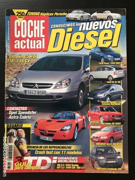 Coches: COCHE ACTUAL N&ordm; 671 - MITSUBISHI SPACE STAR LAND ROVER FREELANDER TD4 CITROEN C5 SEAT TOLEDO TDI V5