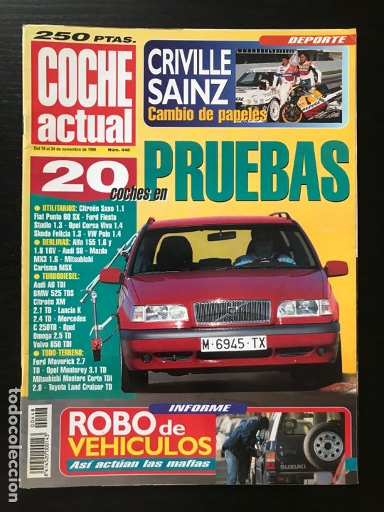 Coches: COCHE ACTUAL N&ordm; 448 - VOLVO 850 Tdi AUDI S6 PLUS FIAT PUNTO 60 SX MERCEDES C250 TD ALFA ROMEO 155