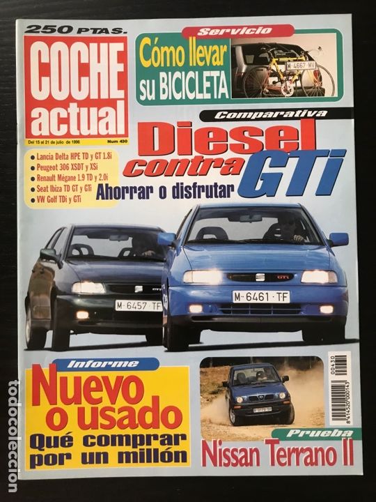 Coches: COCHE ACTUAL N&ordm; 430 - LANCIA DELTA HPE PEUGEOT 306 XSI RENAULT MEGANE TD SEAT IBIZA TD GTI VW GOLF
