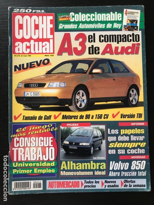 Coches: COCHE ACTUAL N&ordm; 422 - SEAT ALHAMBRA TDI FORD GALAXY GLX RENAULT ESPACE FIAT ULYSSE TD AUDI A3
