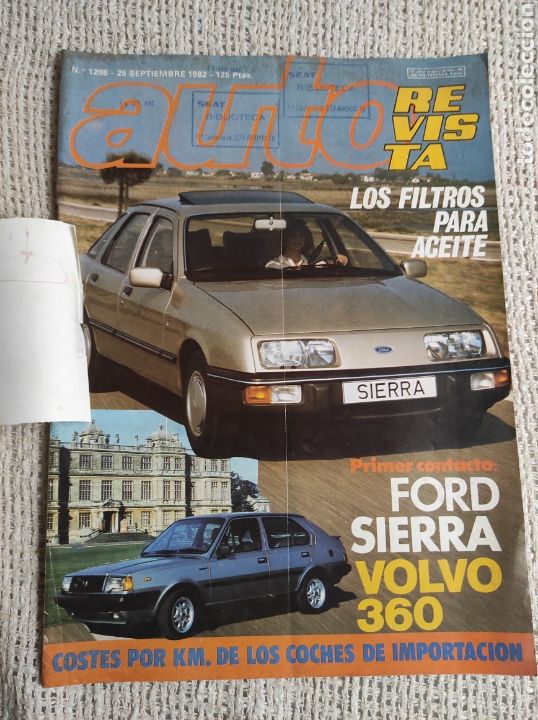 Auto: AUTO REVISTA N&ordm; 1298 SEPTIEMBRE 1982 FORD SIERRA, VOLVO 360, FILTROS PARA ACEITE