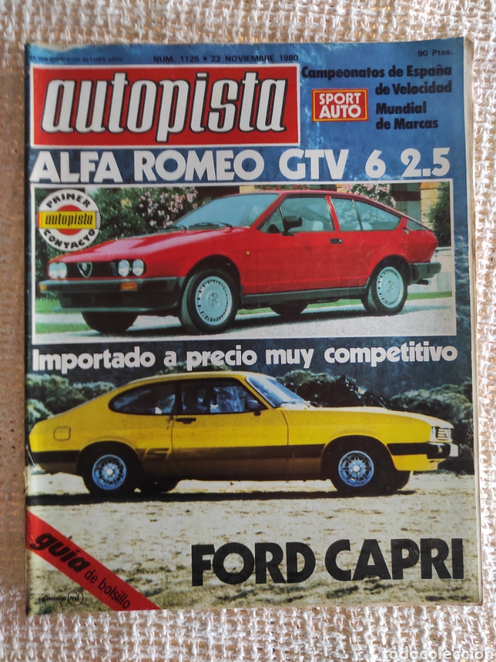 Coches: AUTOPISTA N&ordm; 1125 A&Ntilde;O 1980 ALFA ROMEO GTV 6 2.5 FORD CAPRI POSTER PE&Ntilde;ACOBA ESCORT RS