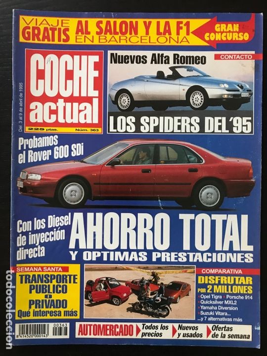 Coches: COCHE ACTUAL N&ordm; 363 - ROVER 600 SDI / ALFA ROMEO GTV / ALFA SPIDER