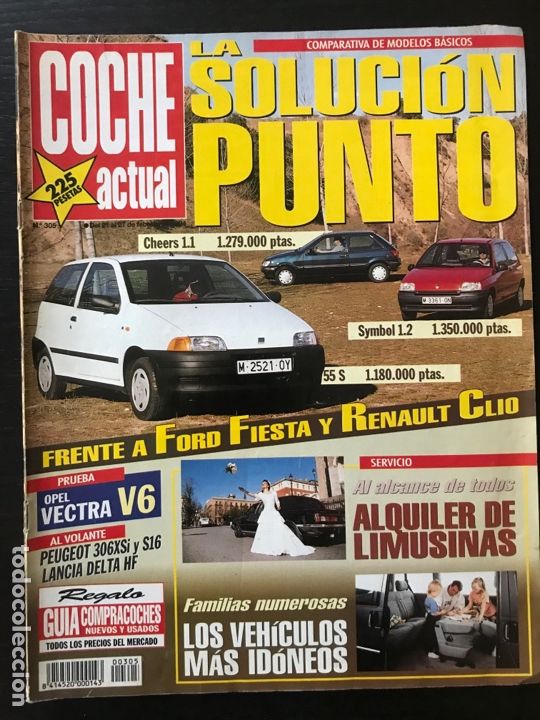 Coches: COCHE ACTUAL N&ordm; 305 - FIAT PUNTO 55S / FORD FIESTA CHEERS / RENAULT CLIO SYMBOL / FORD FIESTA