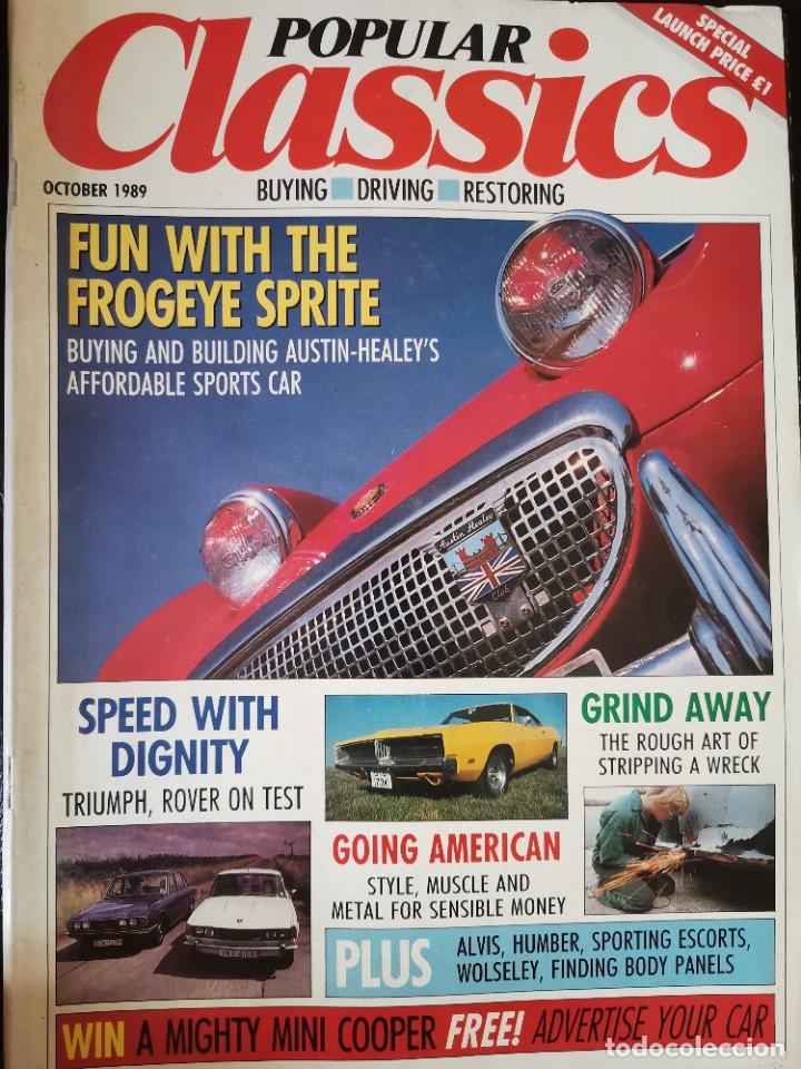 Coches: 1989 REVISTA POPULAR CLASSICS - FROGEYE SPRITE - TRIUMPH - ROVER ON TEST