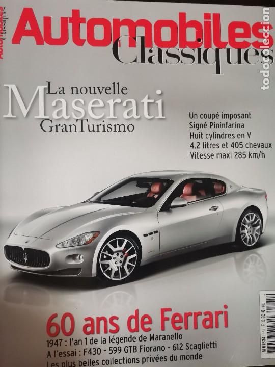 Coches: 2007 REVISTA AUTOMOBILES CLASSIQUES - 60 ANOS FERRARI - ENSAIO FERRARI F 430 - 599 GTB FIORANO