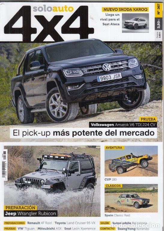 Coches: REVISTA SOLO AUTO 4X4 N&ordm; 367. PRU: VW AMAROK V6 TDI 224 CV. MITSUBISHI ASX 220 DI-D.PREP: RENAULT 4F
