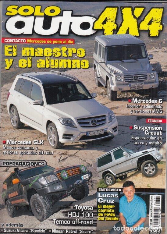 Coches: REVISTA SOLO AUTO 4X4 N&ordm; 344. PREP:LAND CURISER HDJ 100.SUZUKI VITARA 1.6 BANDIDO.MERCEDES G400 CDI