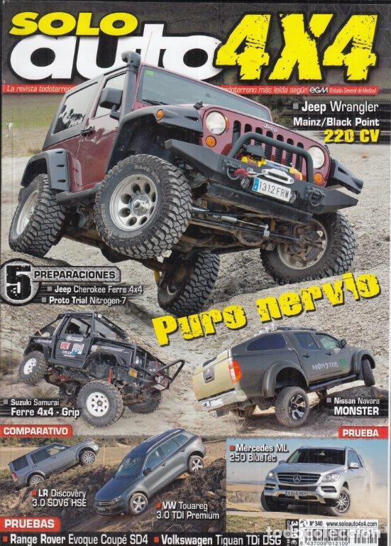 Coches: REVISTA SOLO AUTO 4X4 N&ordm; 340. PRU: MERCEDES ML 250 BLUETEC 4MATIC. RANGE ROVER EVOQUE COUPE SD4 4WD