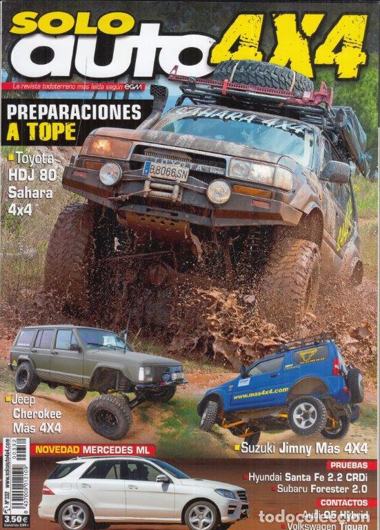 Coches: REVISTA SOLO AUTO 4X4 N&ordm; 332. PRU: SUBARU FORESTER XS 2.0 LIMITED PLUS.HYUNDAI SANTA FE 2.2 CRDI AUT