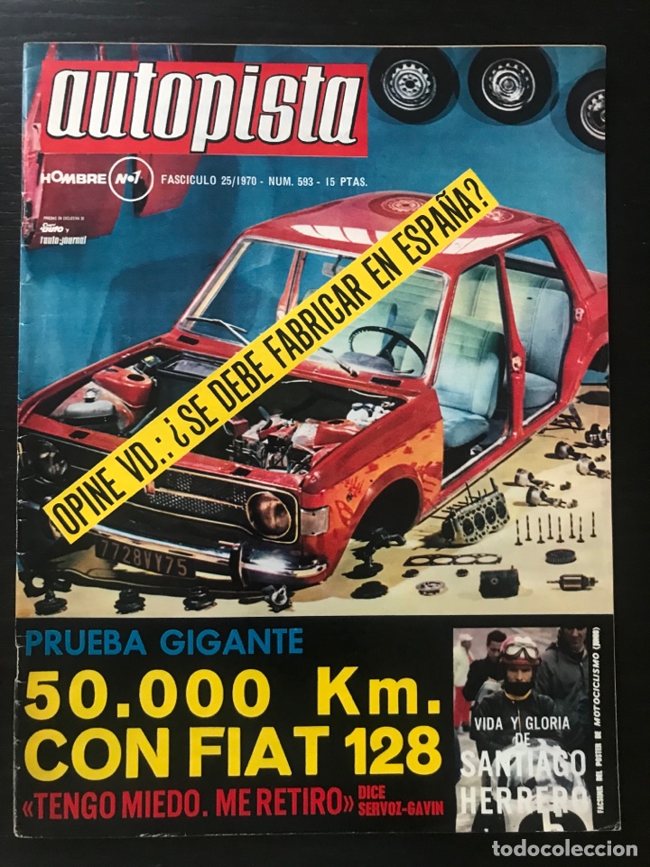 Coches: AUTOPISTA N&ordm; 593 -JUNIO 1970 - RAMSES / MORRIS MINI 1000E / FIAT 128 / SANTIAGO HERRERO