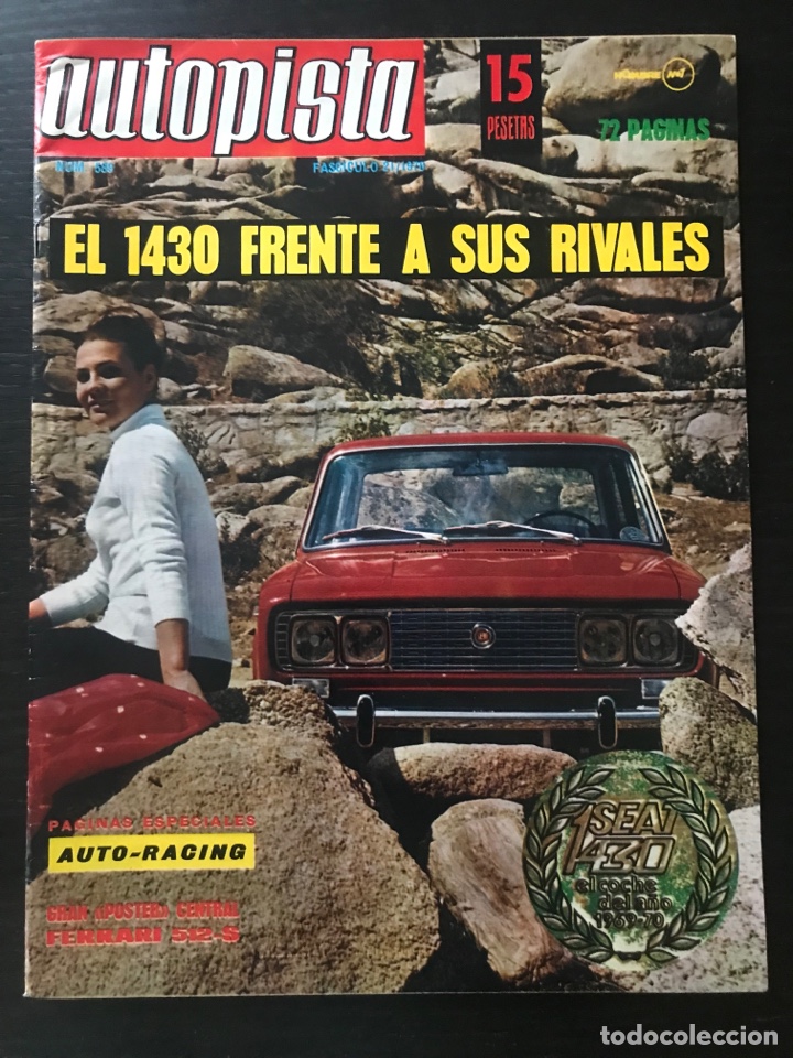 Coches: AUTOPISTA N&ordm; 589 -MAYO 1970 - SEAT 1430 / FORMULA 1430 / POSTER FERRARI 512S / SEAT 1430 COMPETICION