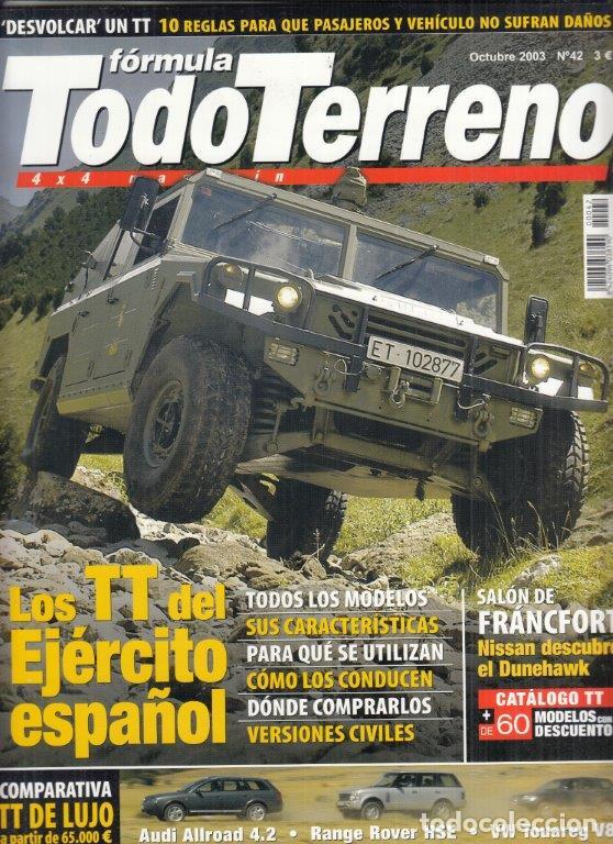 Coches: REVISTA TODOTERRENO N&ordm; 42 A&Ntilde;O 2003. COMP: AUDI ALLROAD 4.2, RANGE ROVER 4.4 HSE Y VW TOUAREG V8.