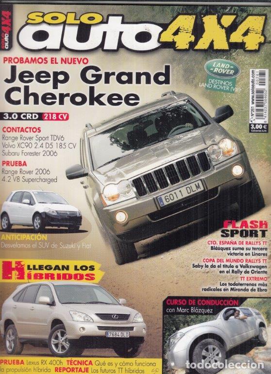 Coches: REVISTA SOLO AUTO 4X4 N&ordm; 261. PRUEBA: JEEP GRAND CHEROKEE 3.0 CRD LIMITED. LEXUS RX 400H.